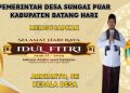 Pemerintah Desa Sungai Puar Mengucapkan “Selamat Hari Raya Idul Fitri”