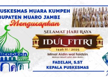 UPTD Puskesmas Muara Kupeh Mengucapkan “Selamat Hari Raya Idul Fitri”