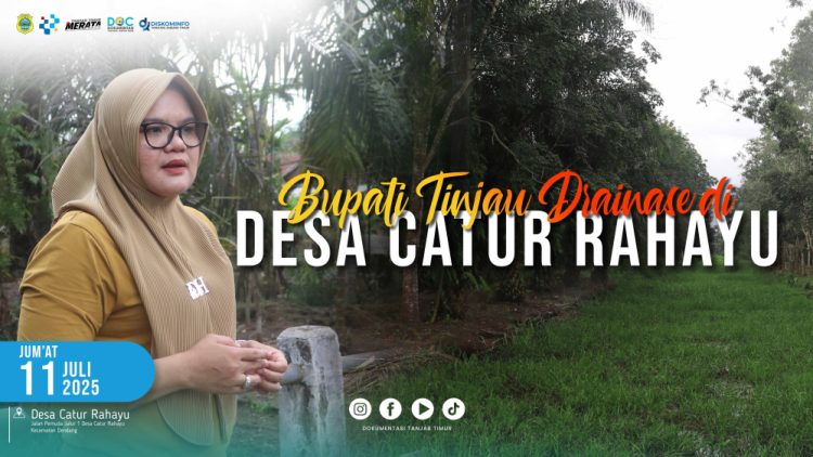 Bupati Dillah Instruksikan OPD Terkait untuk Bersihkan dan Normalisasi Aliran Air di Desa Catur Rahayu