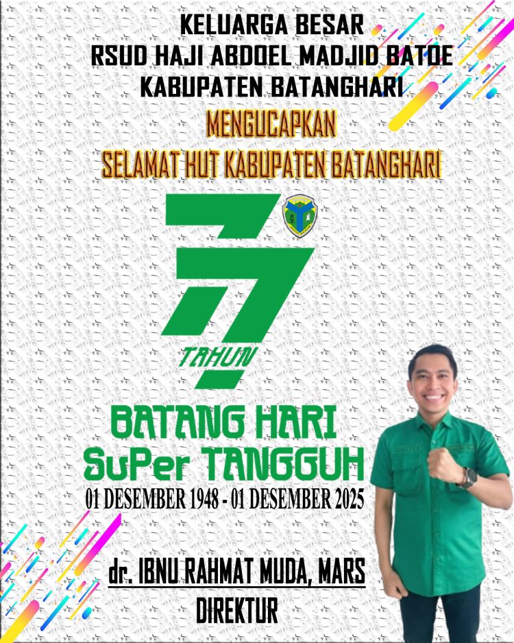 RSUD Haji Abdoel Madjid Batoe Kabupaten Batang Hari Mengucapkan Selamat HUT Kabupaten Batanghari