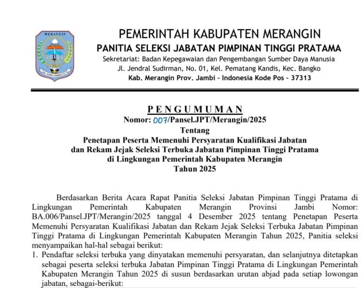 Pansel JPT Pratama Seleksi Terbuka 10 Jabatan Eselon Dua Kabupaten Merangin Umumkan Peserta Memenuhi Persyaratan Kualifikasi