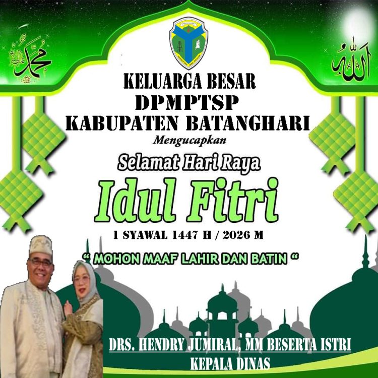 Keluarga Besar DPMPTSP Kabupaten Batanghari: Selamat Hari Raya Idul Fitri, Mohon Maaf Lahir & Batin