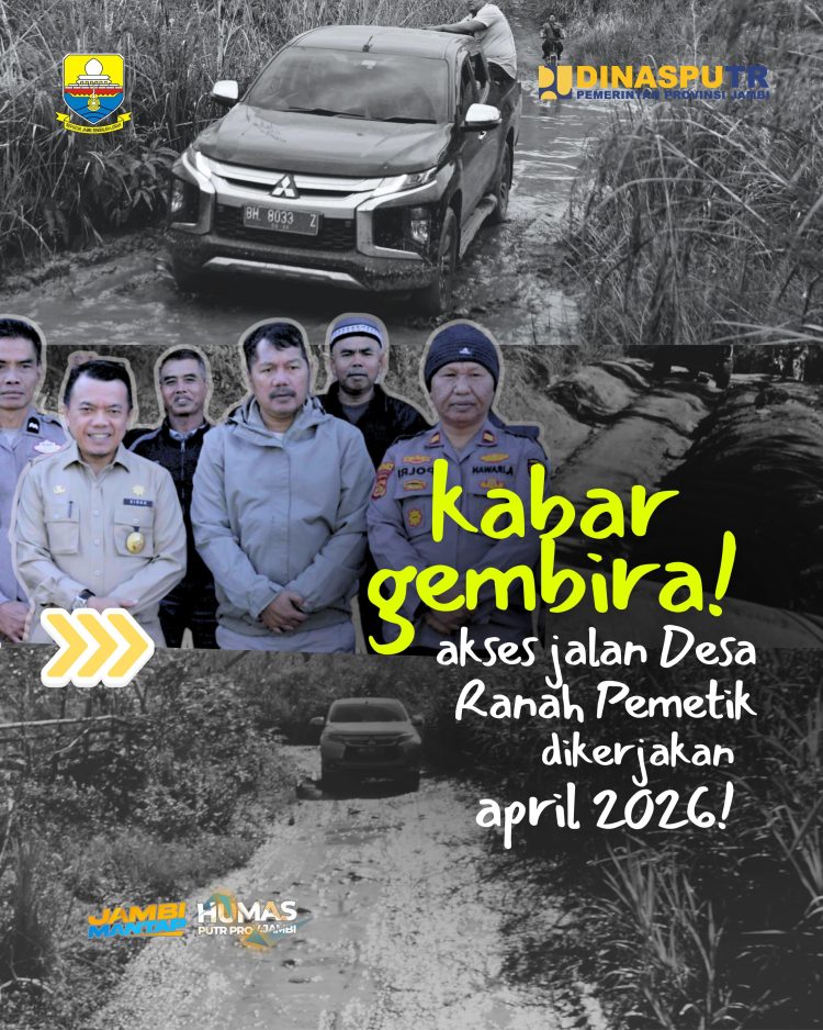 Dinas PUTR Jambi Targetkan Perbaikan Jalan Ranah Pemetik Kerinci Mulai April 2026