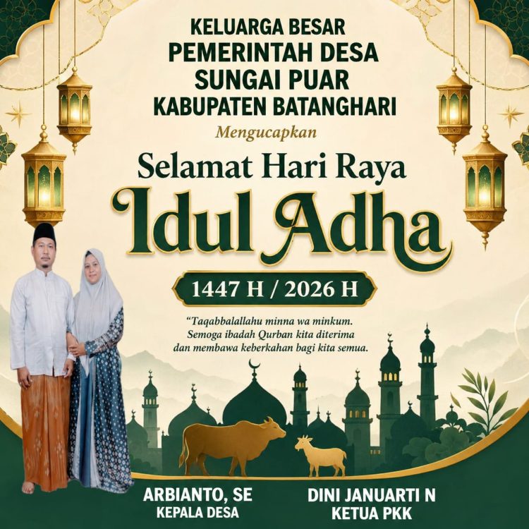 Pemerintah Desa Sungai Puar Mengucapkan Selamat Hari Raya Idul Adha 1447 H / 2026 M