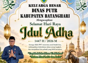 Dinas PUTR Kabupaten Batanghari Mengucapkan Selamat Hari Raya Idul Adha 1447 H / 2026 M