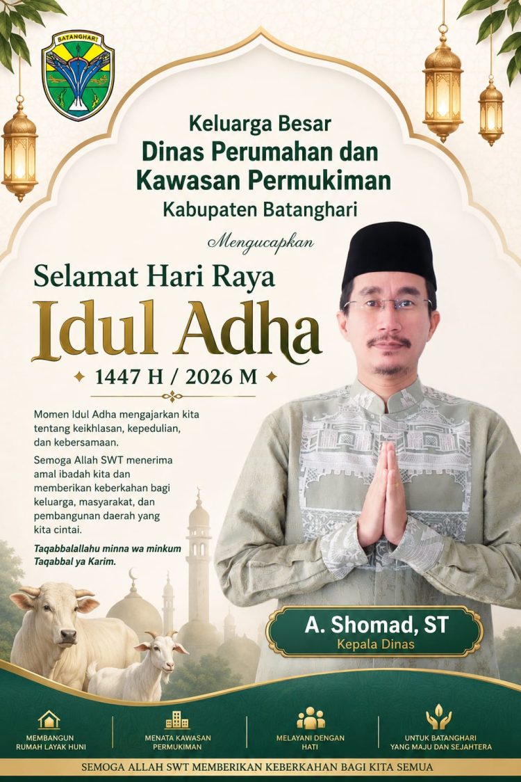 Dinas Perkim Kabupaten Batanghari Mengucapkan Selamat Hari Raya Idul Adha 1447 H / 2026 M