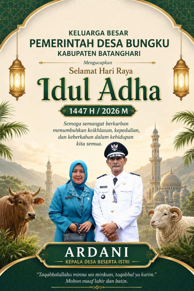 Pemerintah Desa Bungku Mengucapkan Selamat Hari Raya Idul Adha 1447 H / 2026 M