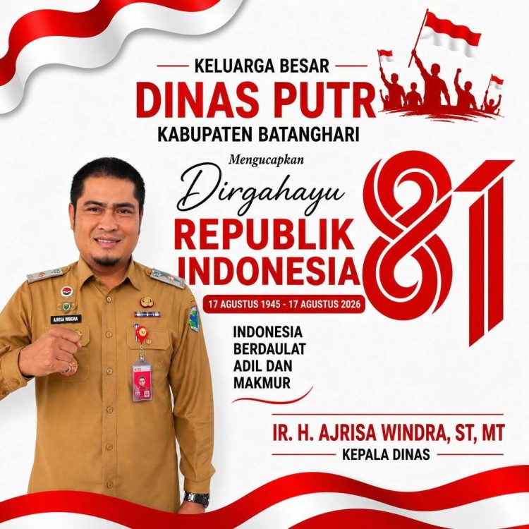 Dinas PUTR Kabupaten Batanghari Mengucapkan Dirgahayu ke-81 Republik Indonesia