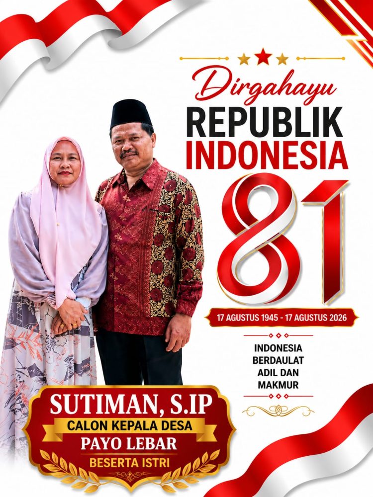 Calon Kepala Desa Payo Lebar Sutiman Mengucapkan Dirgahayu ke-81 Republik Indonesia